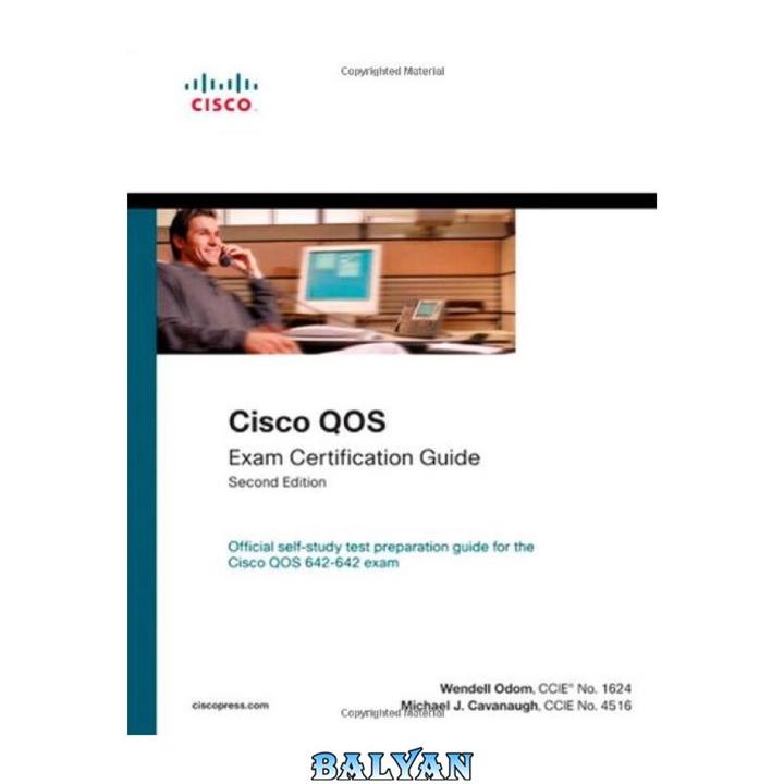 دانلود کتاب Cisco QOS Exam Certification Guide (IP Telephony Self-Study) (2nd Edition)